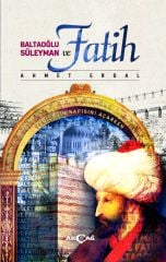 BALTAOĞLU SÜLEYMAN VE FATİH