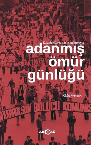 ADANMIŞ ÖMÜR GÜNLÜĞÜ