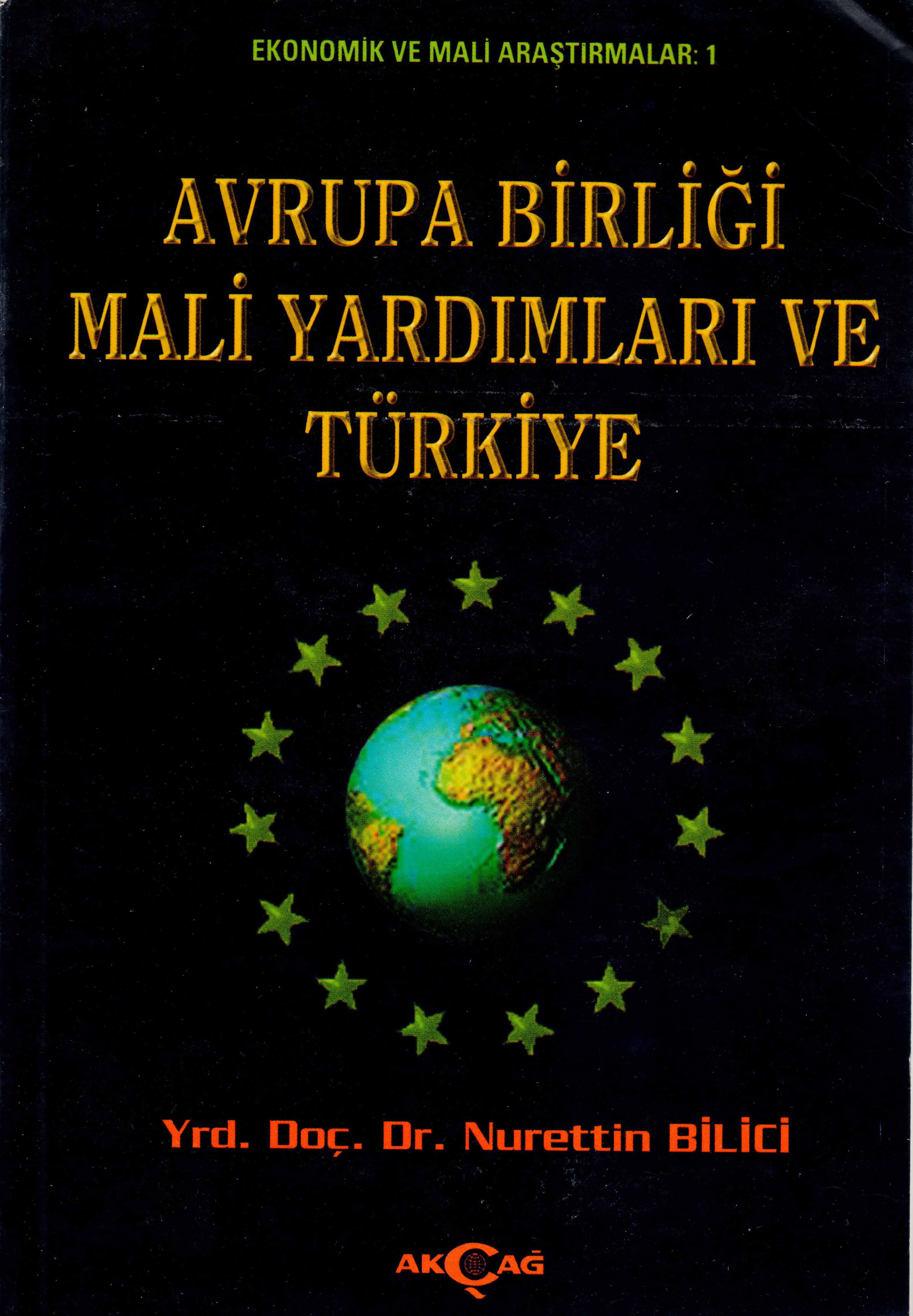 AVRUPA BİRLİĞİ  MALİ YARDIMLARI VE TÜRKİYE