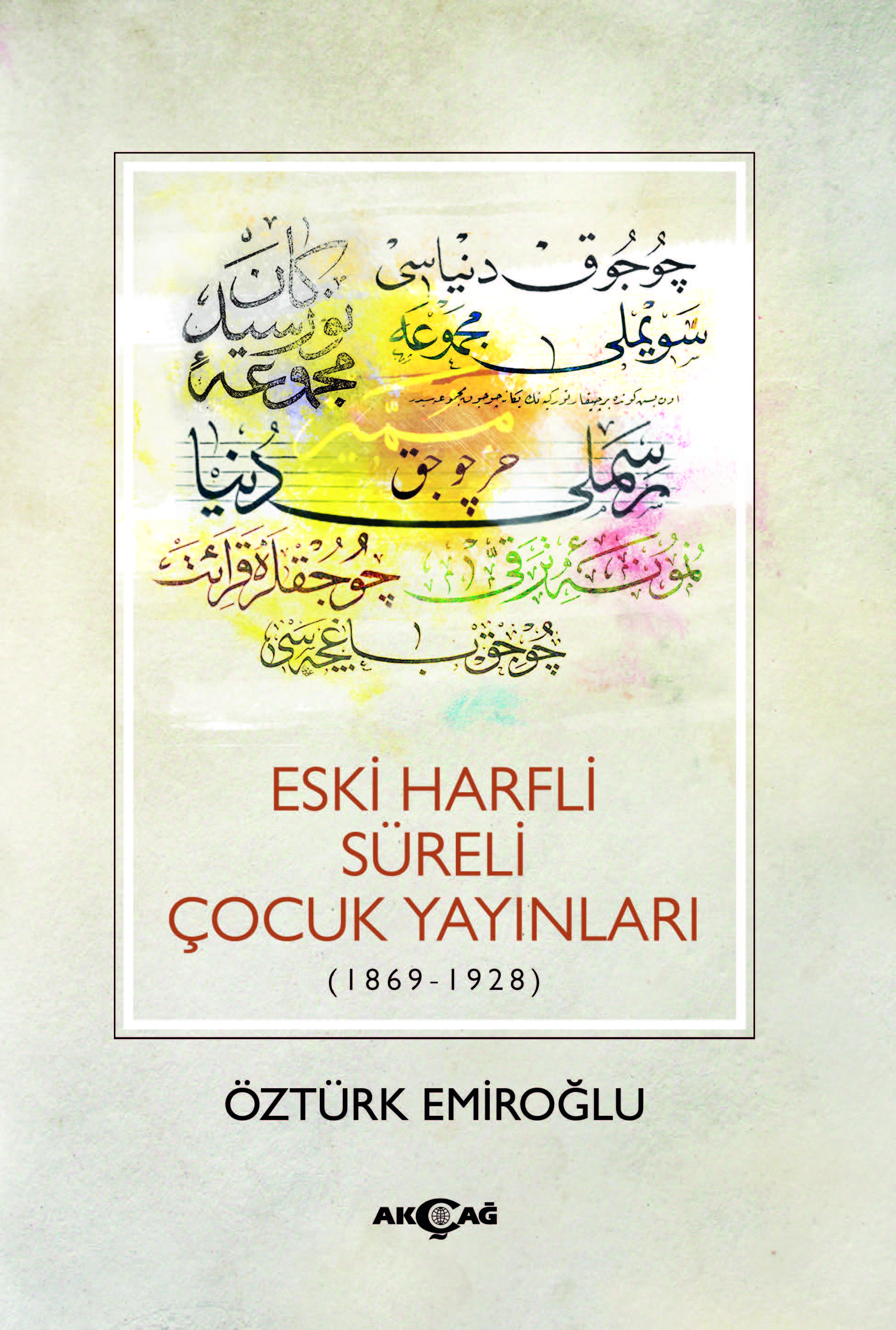 ESKİ HARFLİ SÜRELİ ÇOCUK YAYINLARI