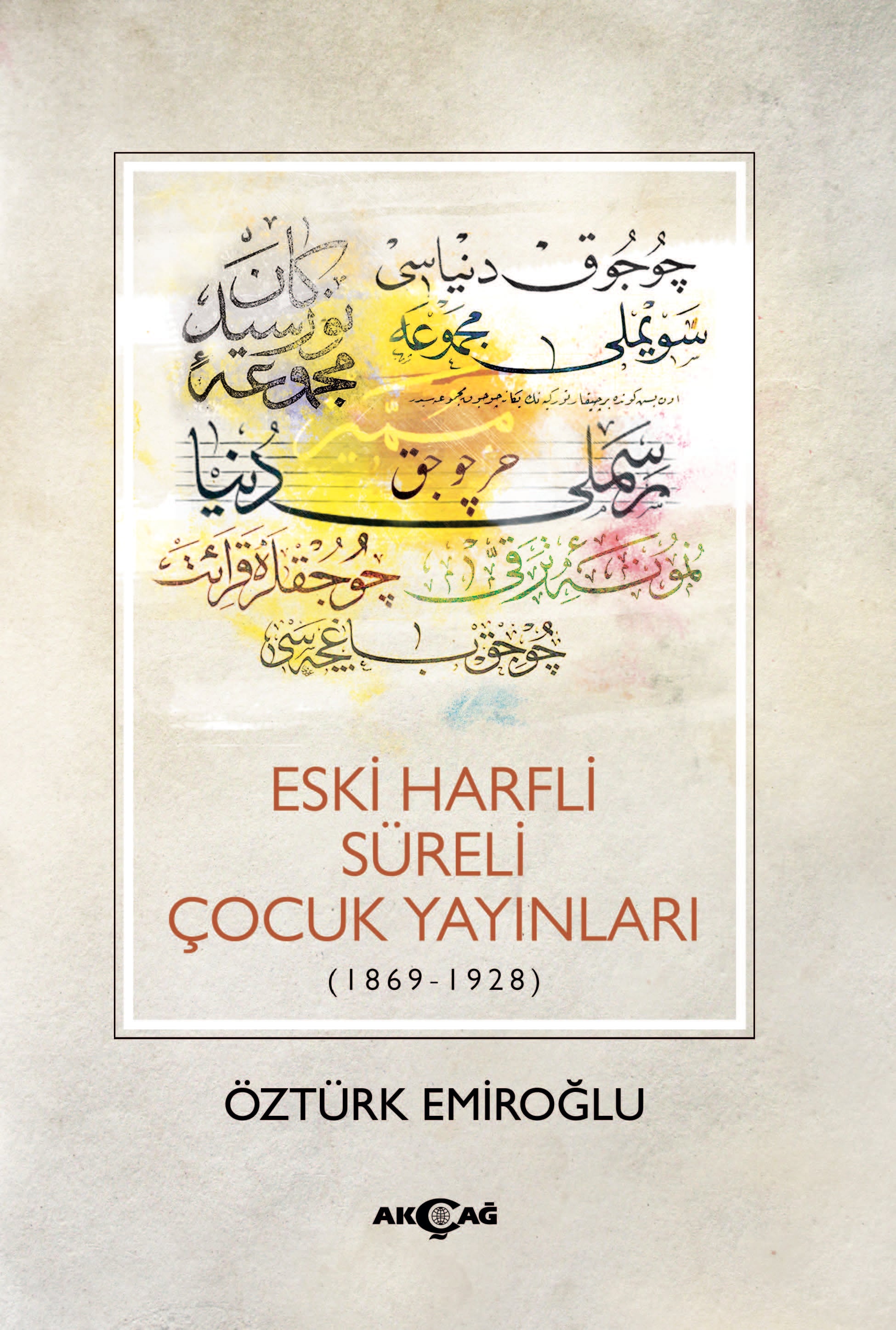 ESKİ HARFLİ SÜRELİ ÇOCUK YAYINLARI