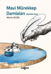 MAVİ MÜREKKEP DAMLALARI