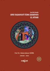 DİNİ - TASAVVUFİ TÜRK EDEBİYATI EL KİTABI
