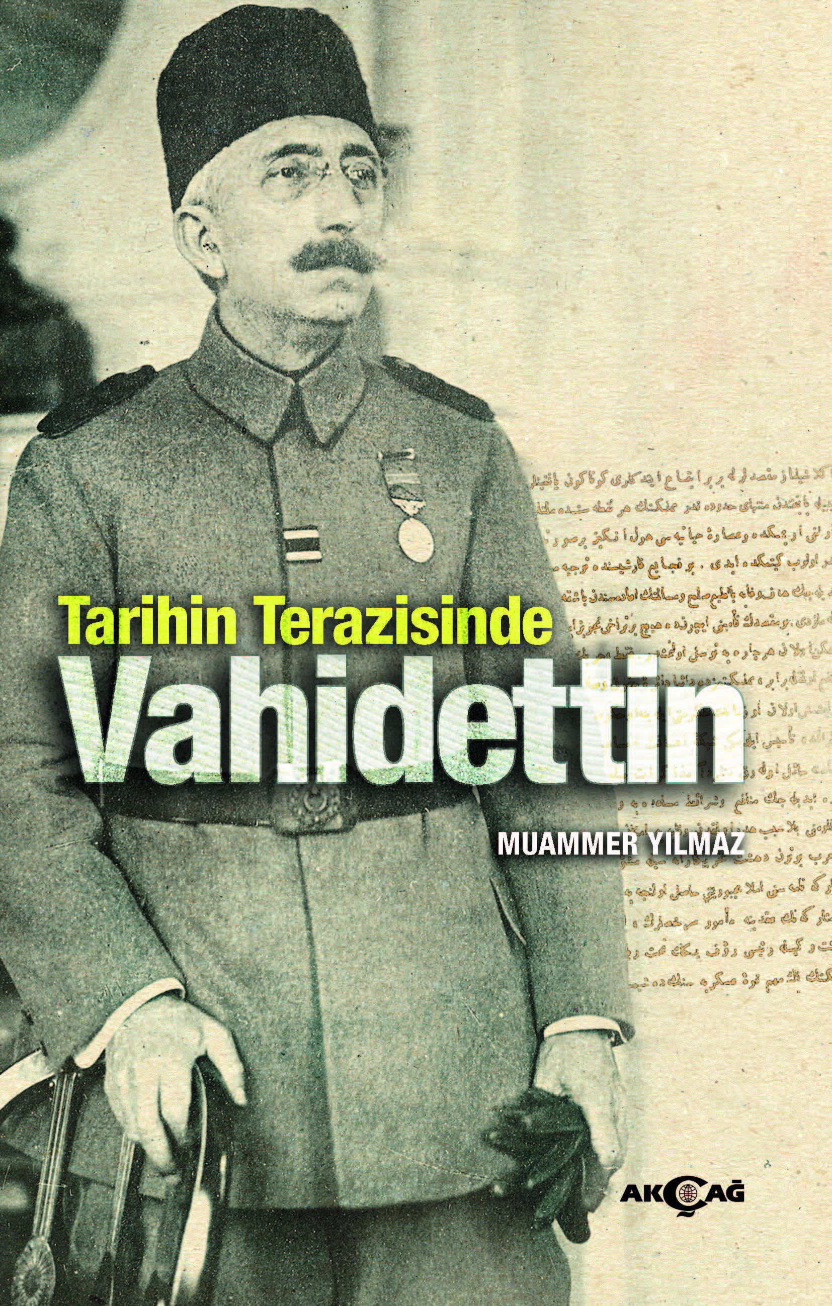 TARİHİN TERAZİSİNDE VAHİDETTİN