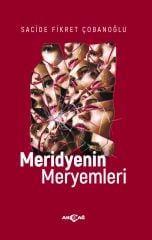 MERİDYENİN MERYEMLERİ
