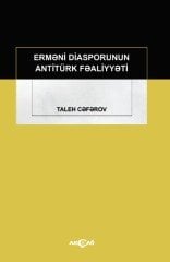 ERMENİ DİASPORUNUN ANTİTÜRK FAALİYYETİ