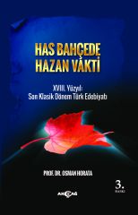 HAS BAHÇEDE HAZAN VAKTİ