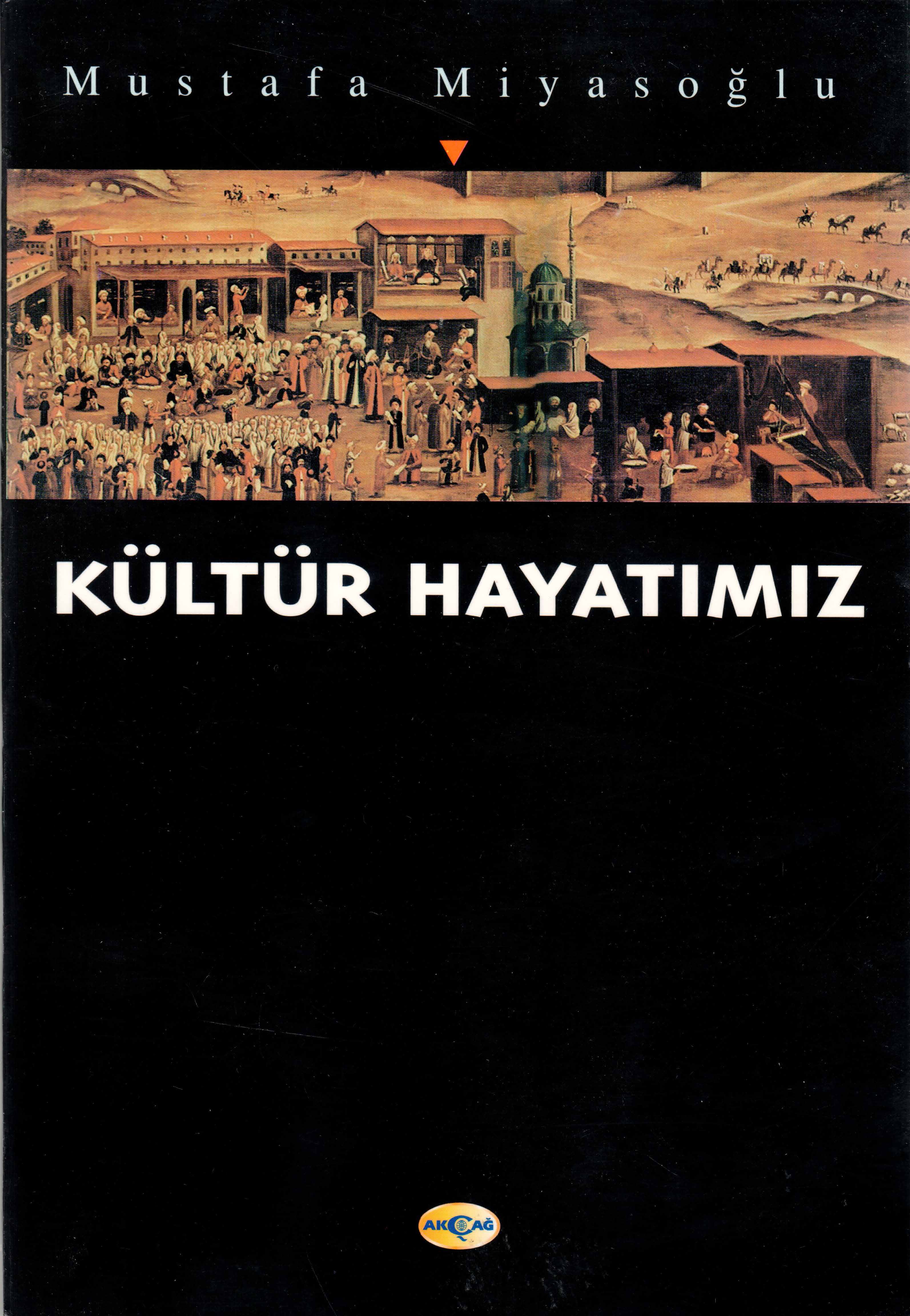 KÜLTÜR HAYATIMIZ