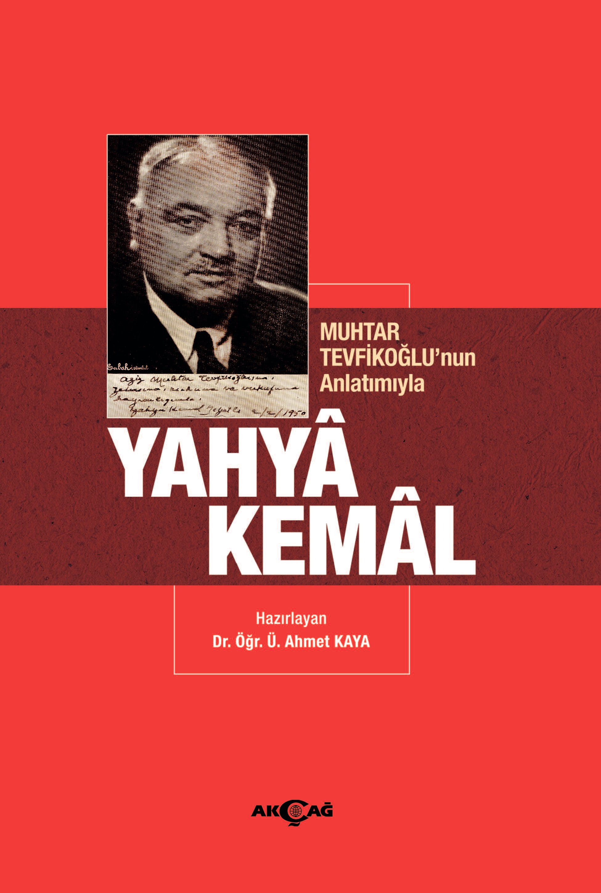 MUHTAR TEVFİKOĞLU'NUN ANLATIMIYLA YAHYA KEMAL