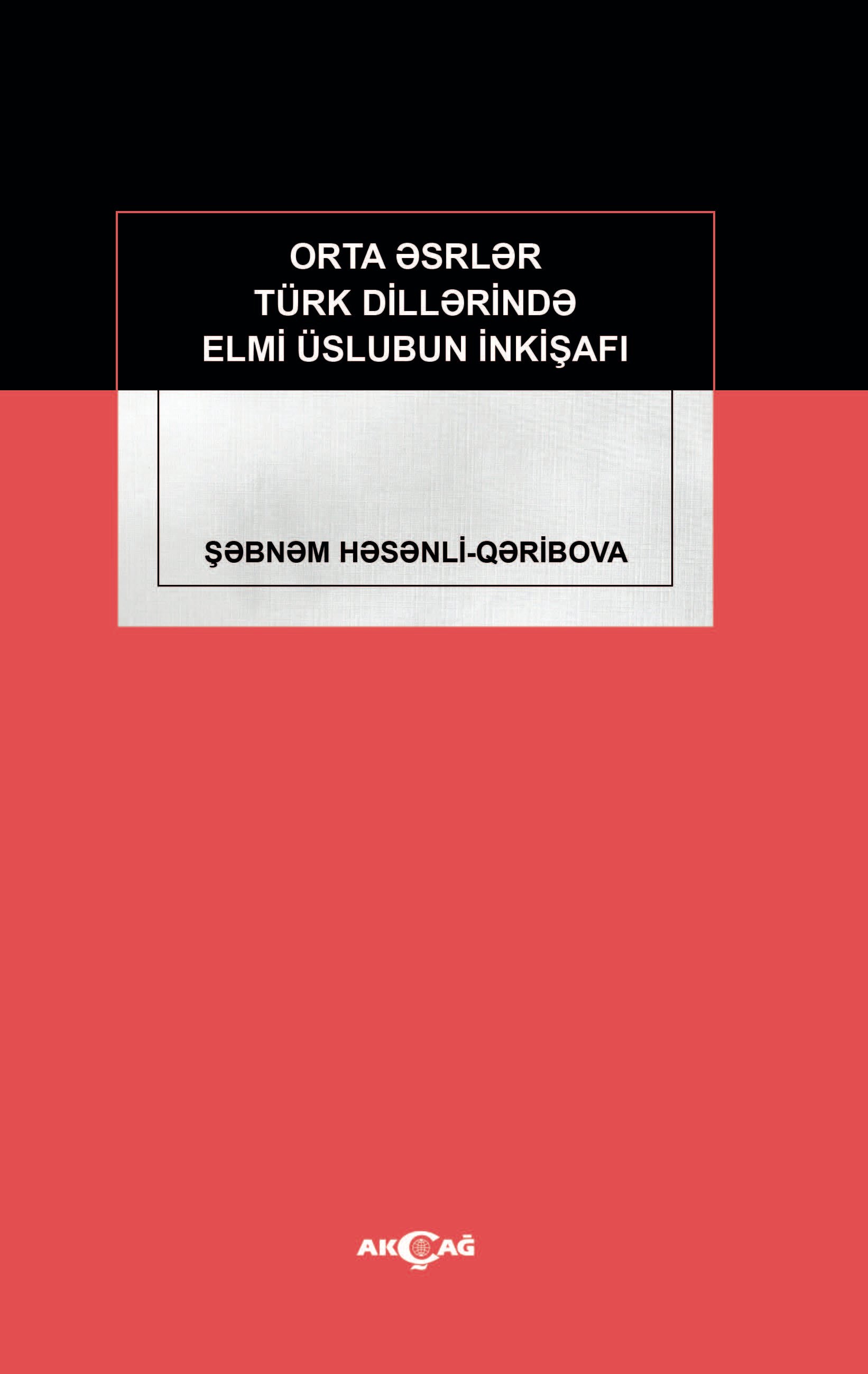 ORTA ESRLER TÜRK DİLLERİNDE ELMİ ÜSLUBUN İNKİŞAFI