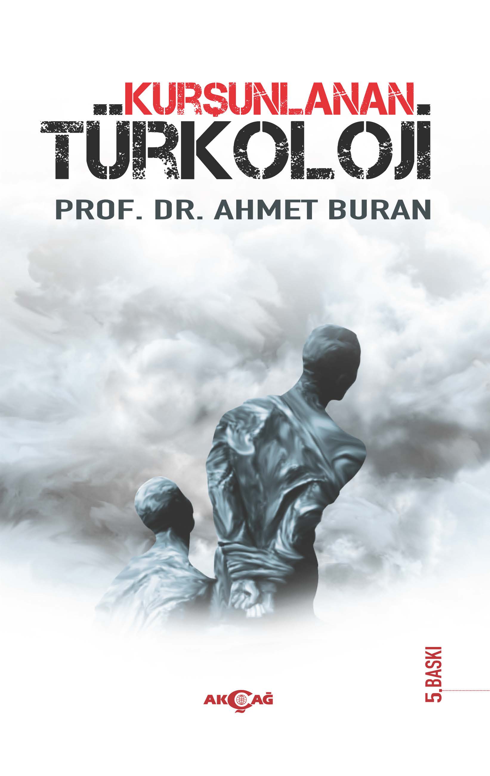 KURŞUNLANAN TÜRKOLOJİ