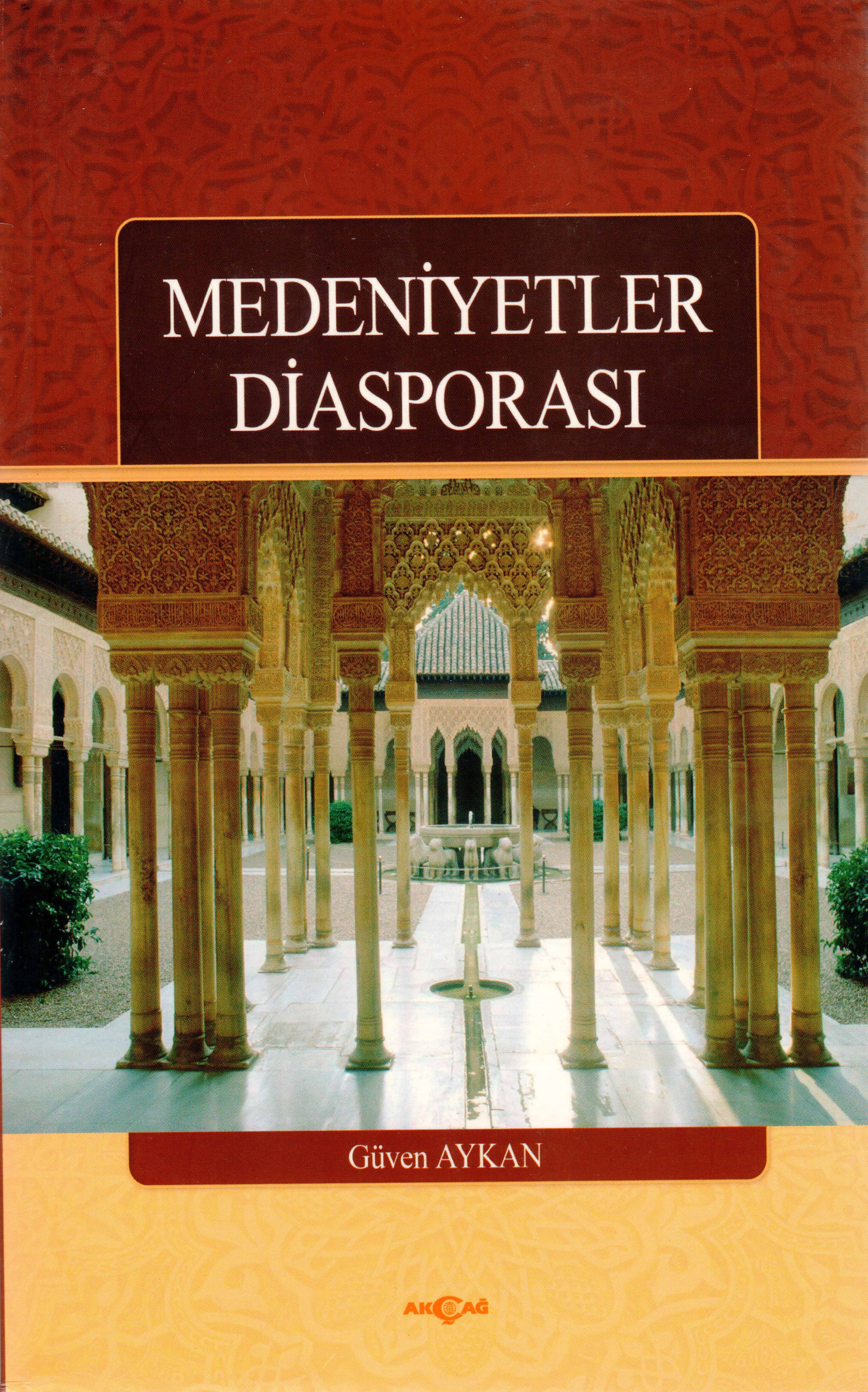 MEDENİYETLER DİASPORASI