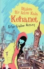 KEHANET DÜŞLERE BİR ADIM KALA