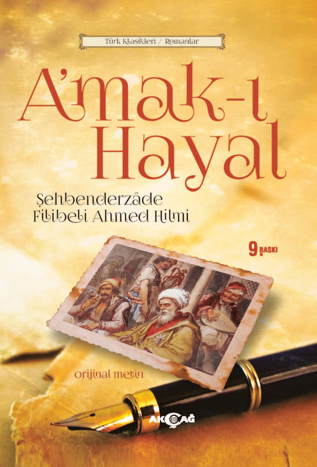 A'MAK-I HAYAL (ORİJİNAL METİN)