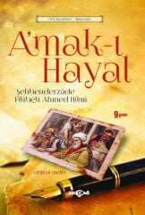 A'MAK-I HAYAL (ORİJİNAL METİN)