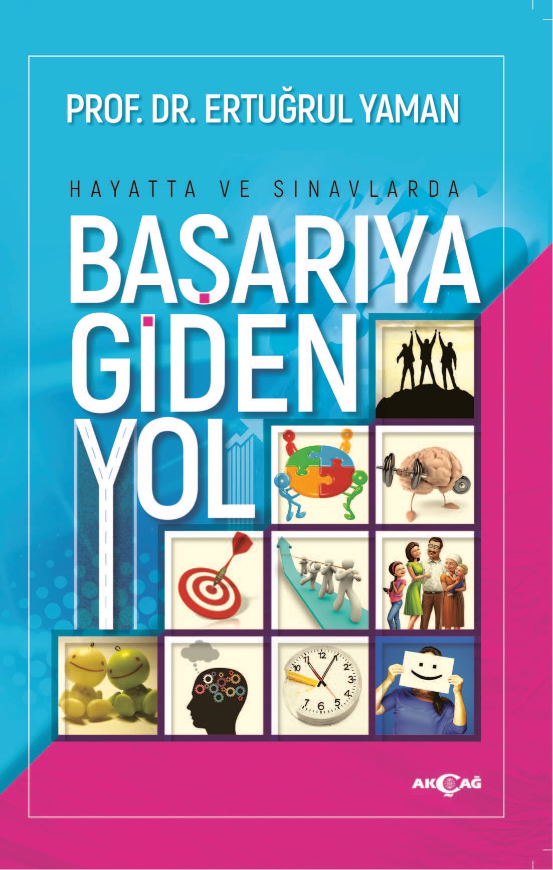 HAYATTA VE SINAVLARDA BAŞARIYA GİDEN YOL