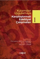 KURAMDAN UYGULAMAYA KARŞILAŞTIRMALI EDEBİYAT ÇALIŞMALARI 1