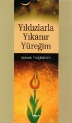 YILDIZLARLA YIKANIR YÜREĞİM