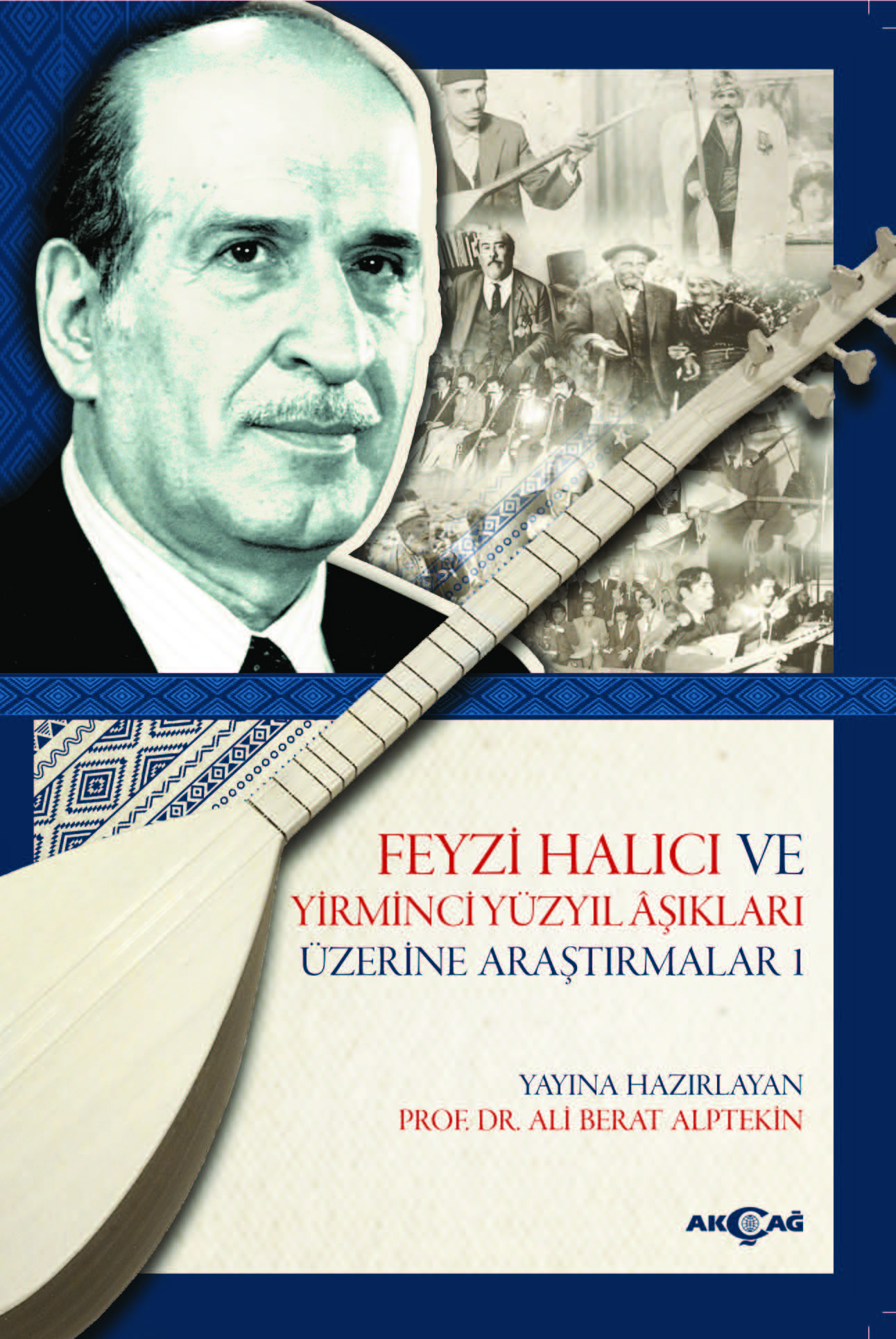 FEYZİ HALICI VE YİRMİNCİ YÜZYIL AŞIKLARI ÜZERİNE ARAŞTIRMALAR