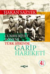 CUMHURİYET DÖNEMİ TÜRK ŞİİRİNDE GARİP HAREKETİ
