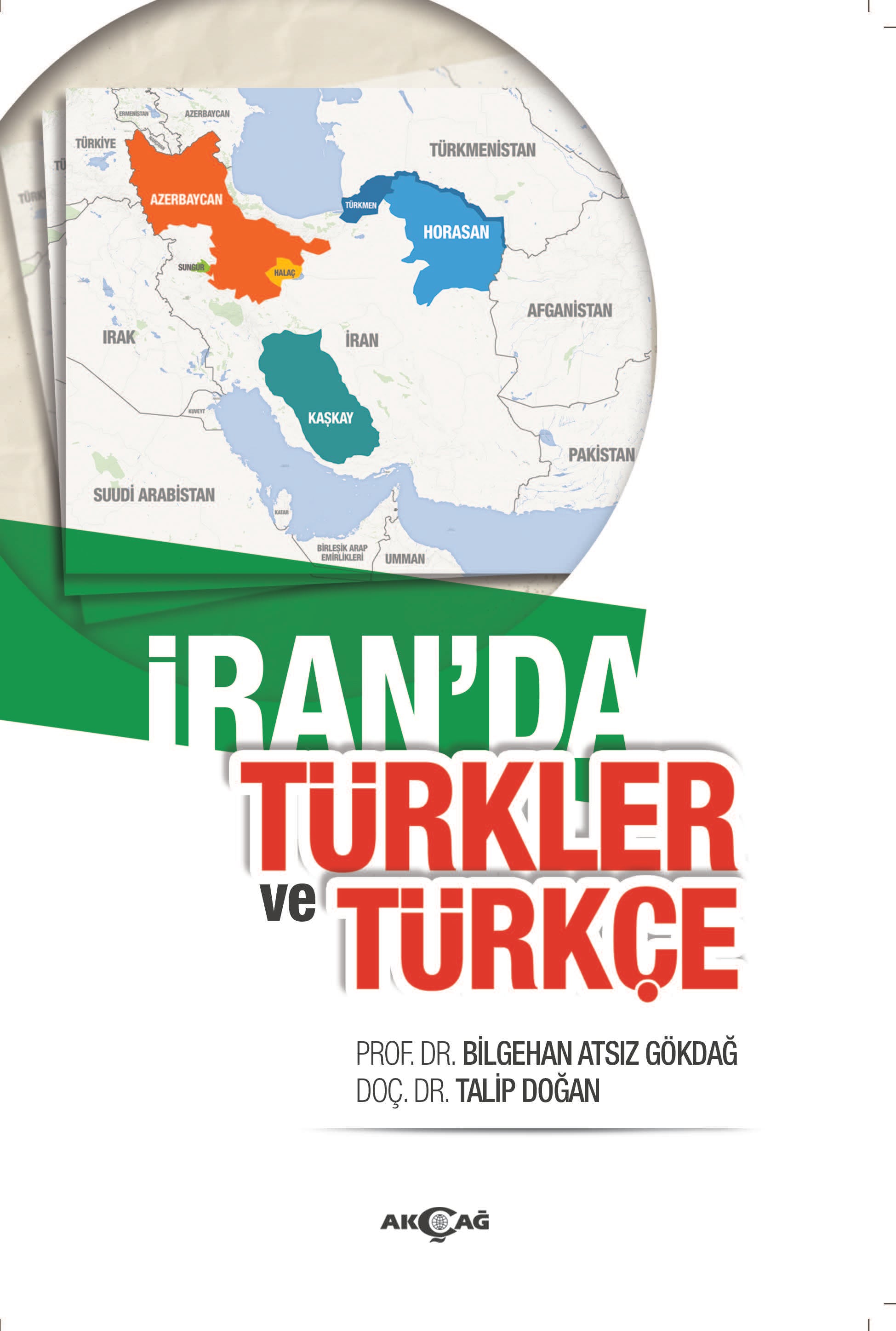 İRAN'DA TÜRKLER VE TÜRKÇE