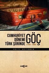 CUMHURİYET DÖNEMİ TÜRK ŞİİRİNDE GÖÇ