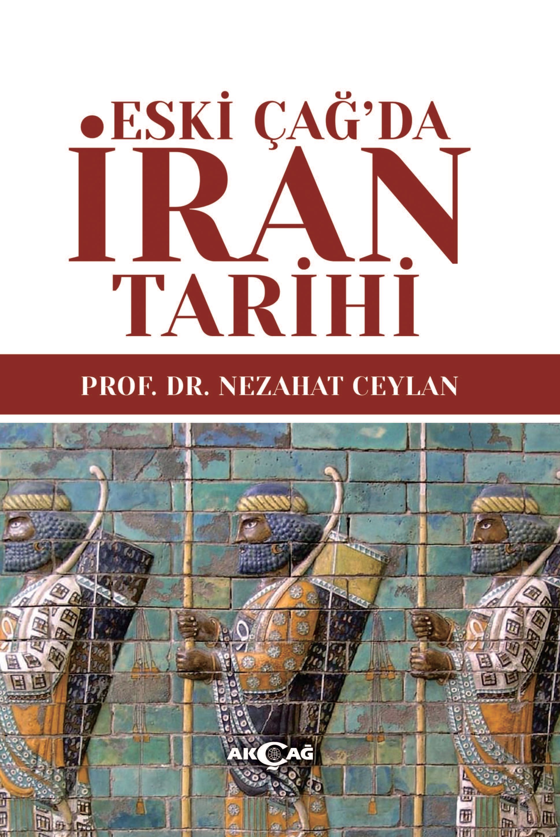 ESKİ ÇAĞDA İRAN TARİHİ
