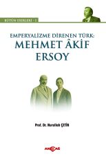 EMPERYALİZME DİRENEN TÜRK MEHMET AKİF ERSOY 1  BÜT  ESER
