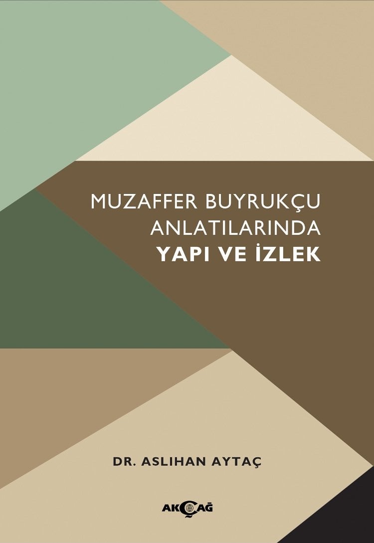 MUZAFFER BUYRUKÇU ANLATILARINDA YAPI VE İZLEK