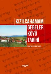 KIZILCAHAMAM GEBELER KÖYÜ TARİHİ