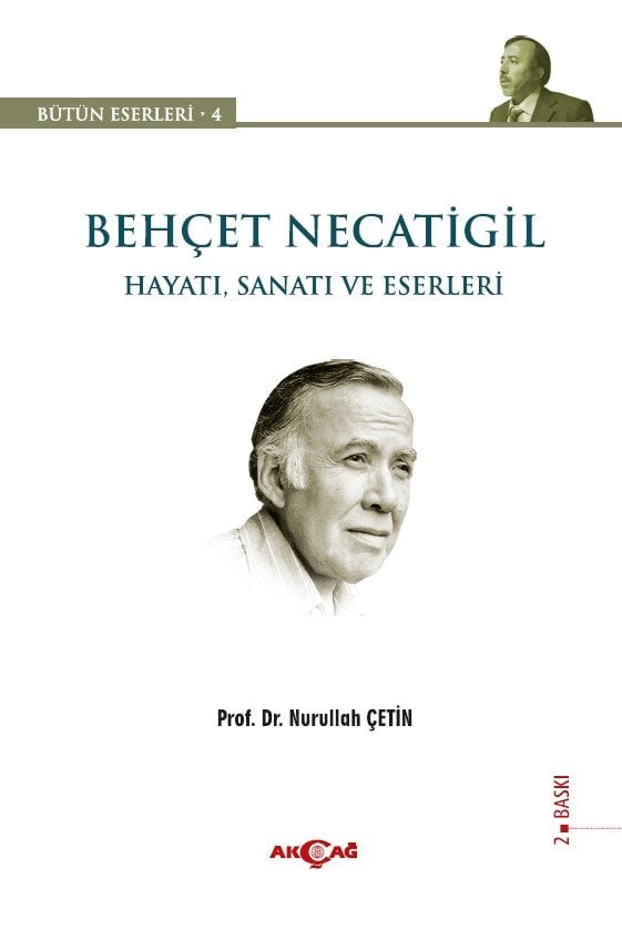 BEHÇET NECATİGİL HAYATI SANATI VE ESERLERİ