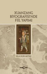 XUANZANG BİYOGRAFİSİ'NDE FİİL YAPIMI