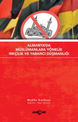 ALMANYA'DA MÜSLÜMANLARA YÖNELİK IRKÇILIK VE YABANCI DÜŞMANLIĞI