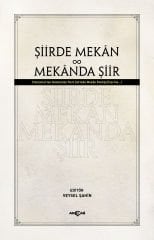 ŞİİRDE MEKAN MEKANDA ŞİİR