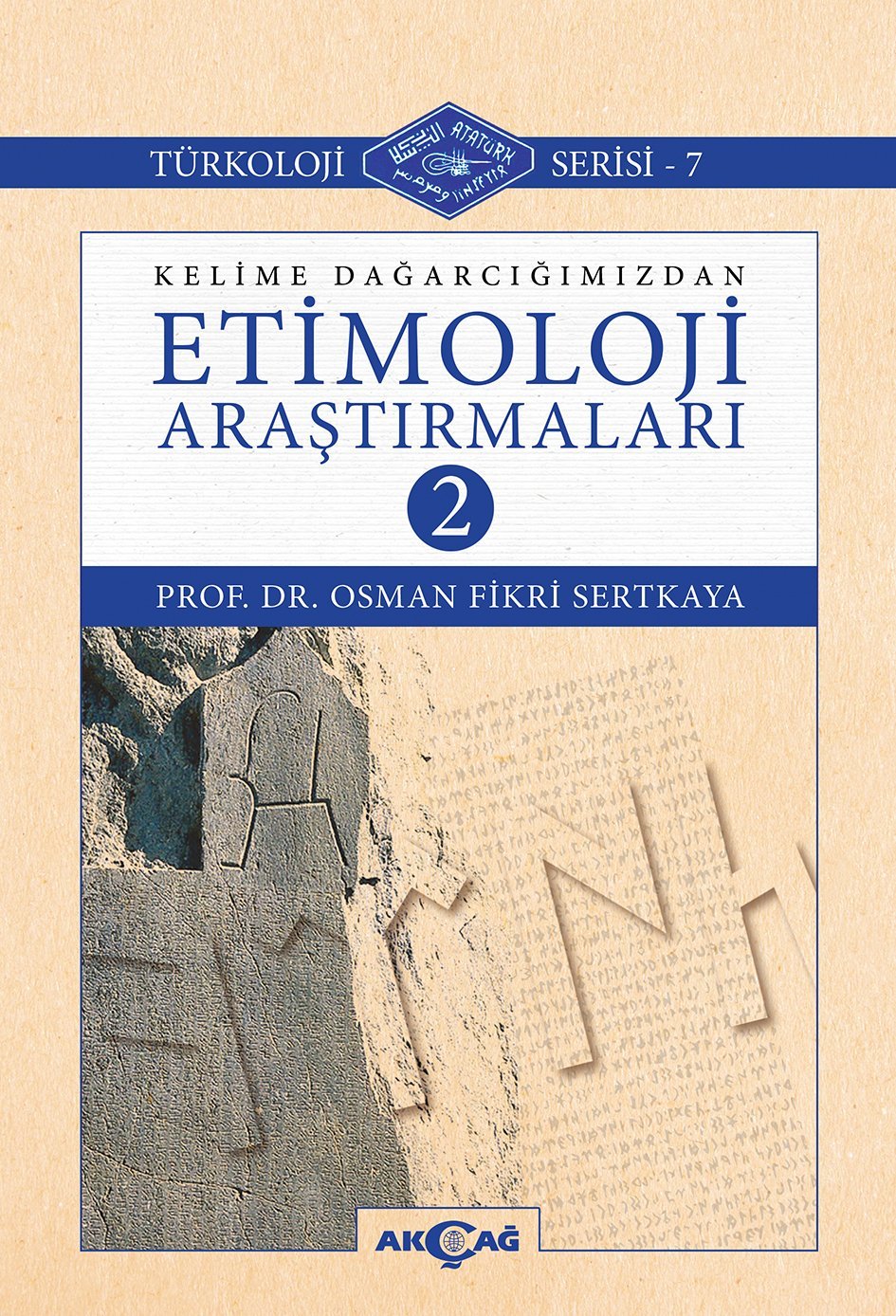 KELİME DAĞARCIĞIMIZDAN ETİMOLOJİ ARAŞTIRMALARI 2