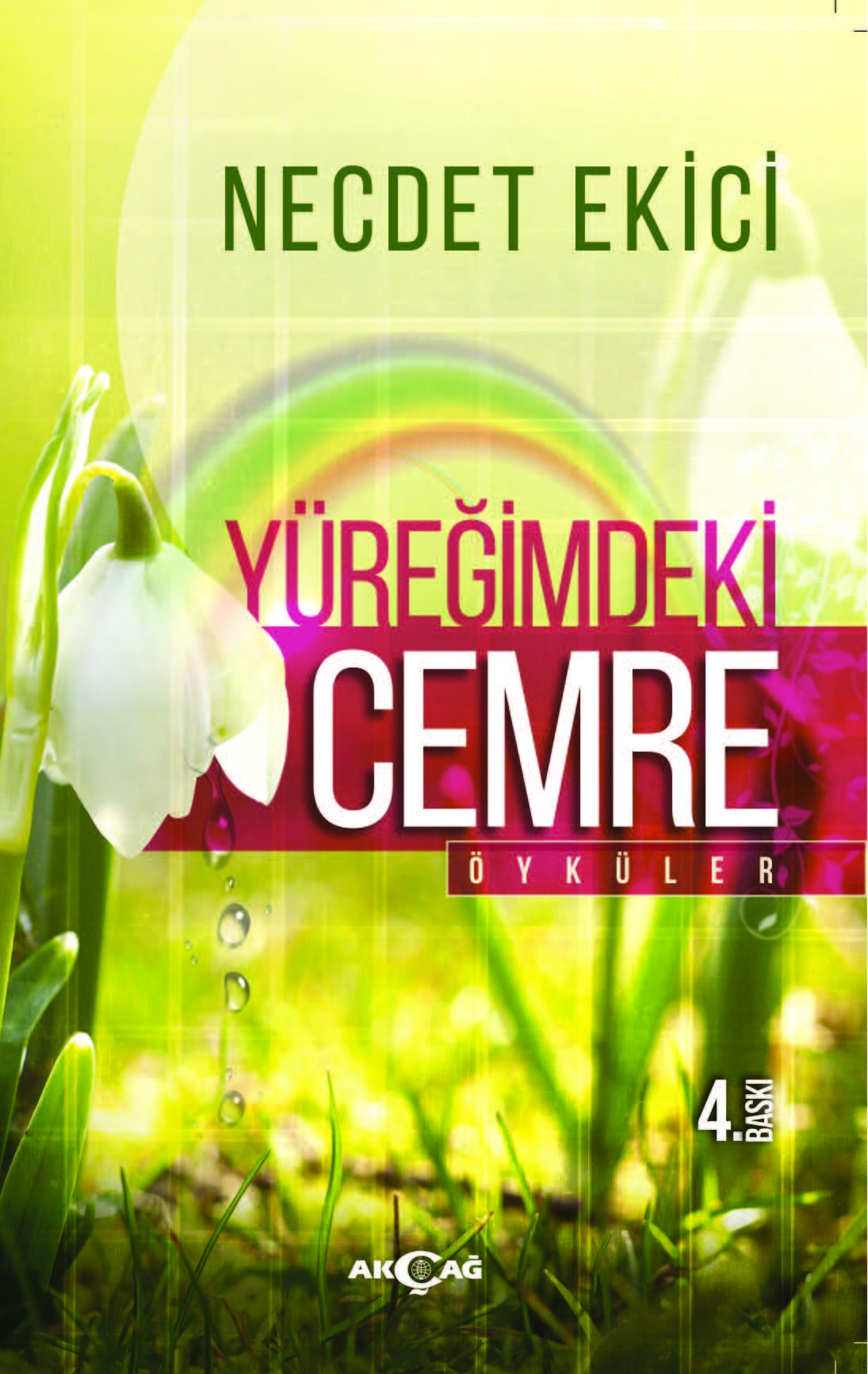 YÜREĞİMDEKİ CEMRE