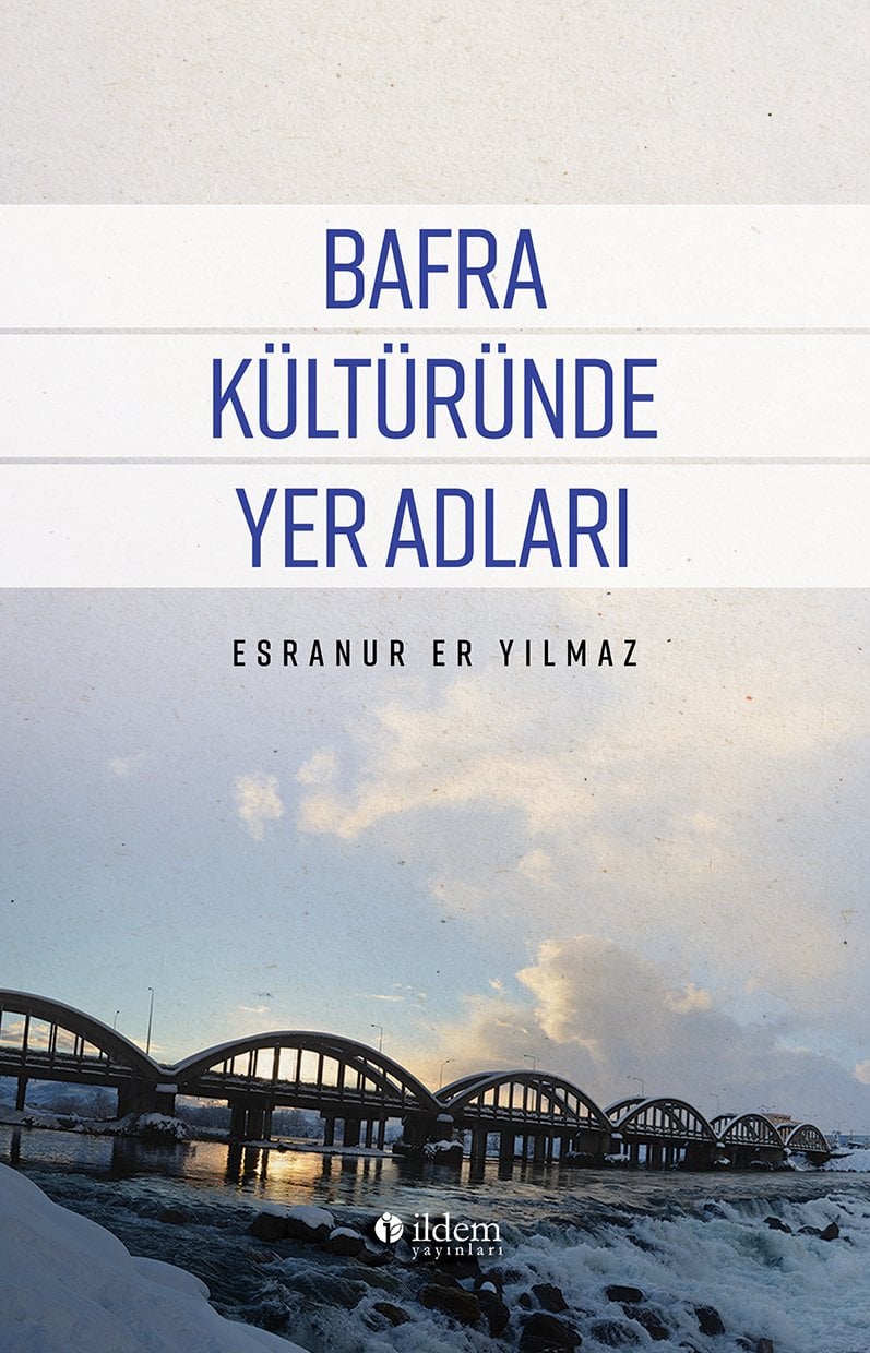 BAFRA KÜLTÜRÜNDE YER ADLARI