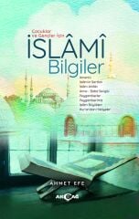 ÇOCUKLAR VE GENÇLER İÇİN İSLAMİ BİLGİLER