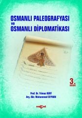 OSMANLI PALEOGRAFYASI VE OSMANLI DİPLOMATİKASI