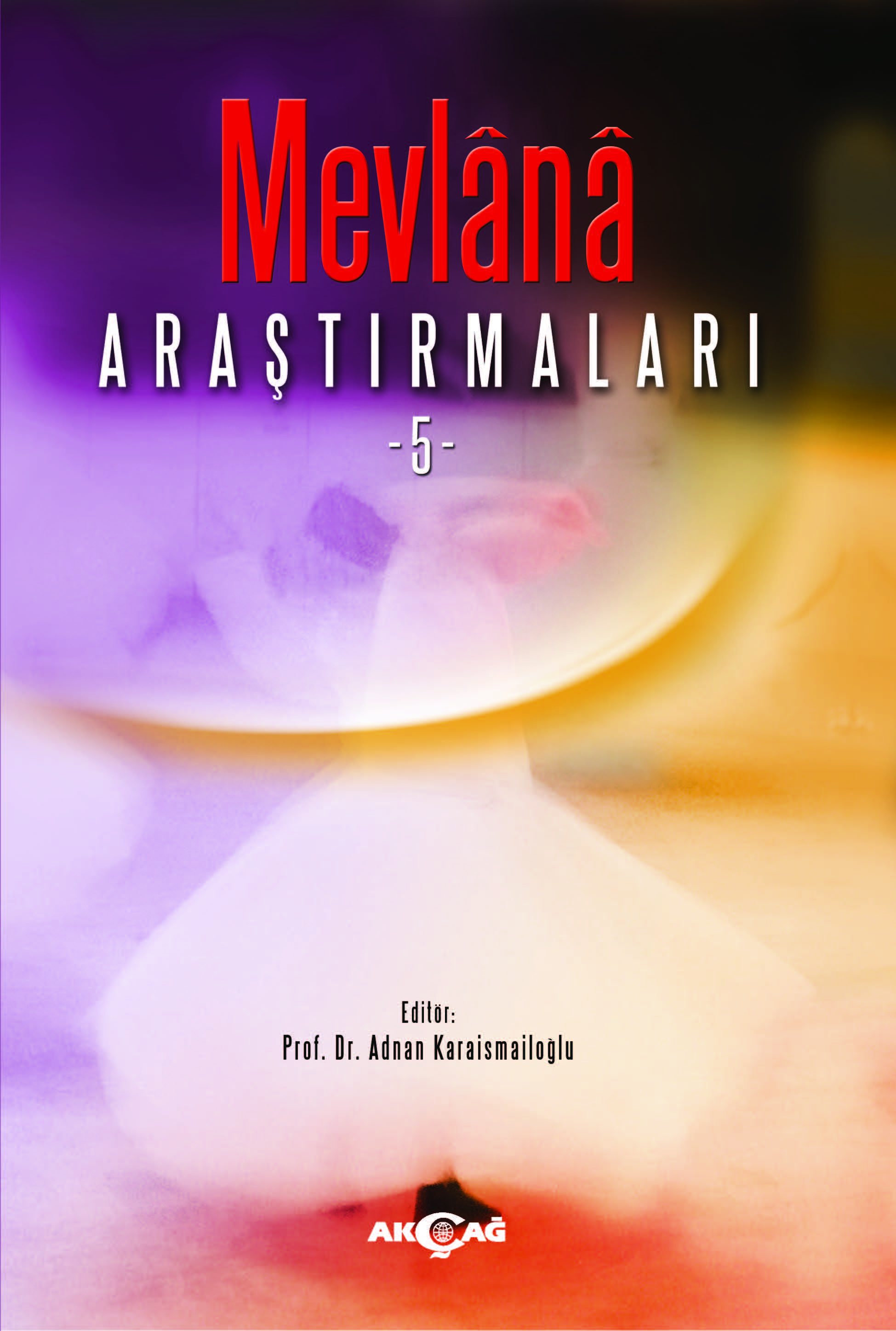 MEVLANA ARAŞTIRMALARI 5