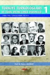 TÜRKİYE TÜRKOLOGLARI VE TÜRK DİLİNE EMEK VERENLER 1
