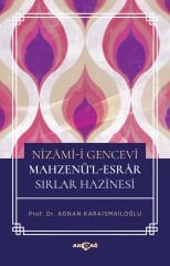 NİZÂMÎ-İ GENCEVÎ MAHZENÜ’L-ESRÂR / SIRLAR HAZİNESİ