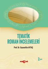 TEMATİK ROMAN İNCELEMELERİ