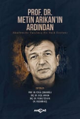 PROF.DR. METİN ARIKAN'IN ARDINDAN
