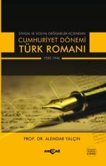 CUMHURİYET DÖNEMİ TÜRK ROMANI