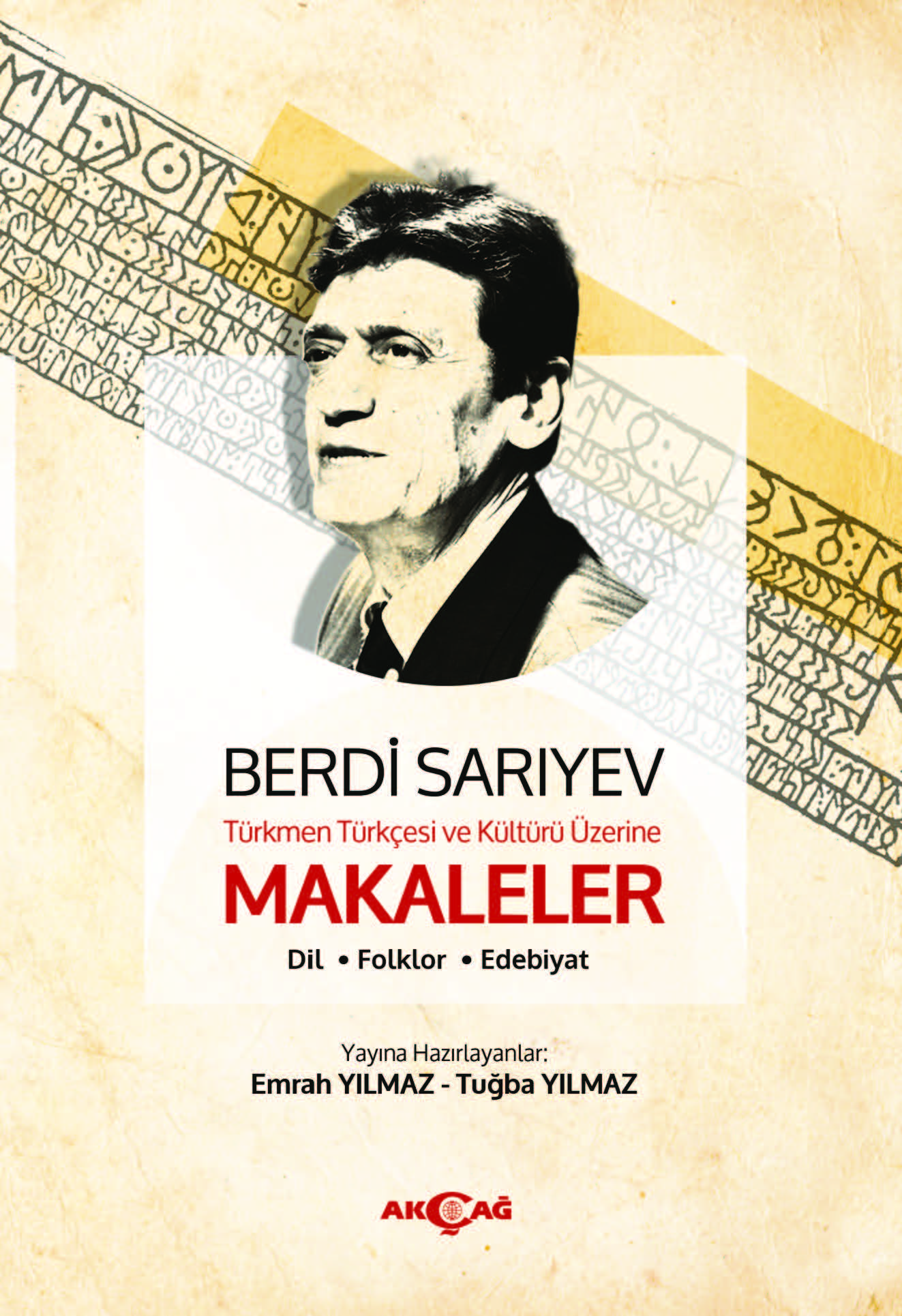TÜRKMEN TÜRKÇESİ VE KÜLTÜRÜ ÜZERİNE MAKALELR DİL FOLKLOR EDEBİYAT