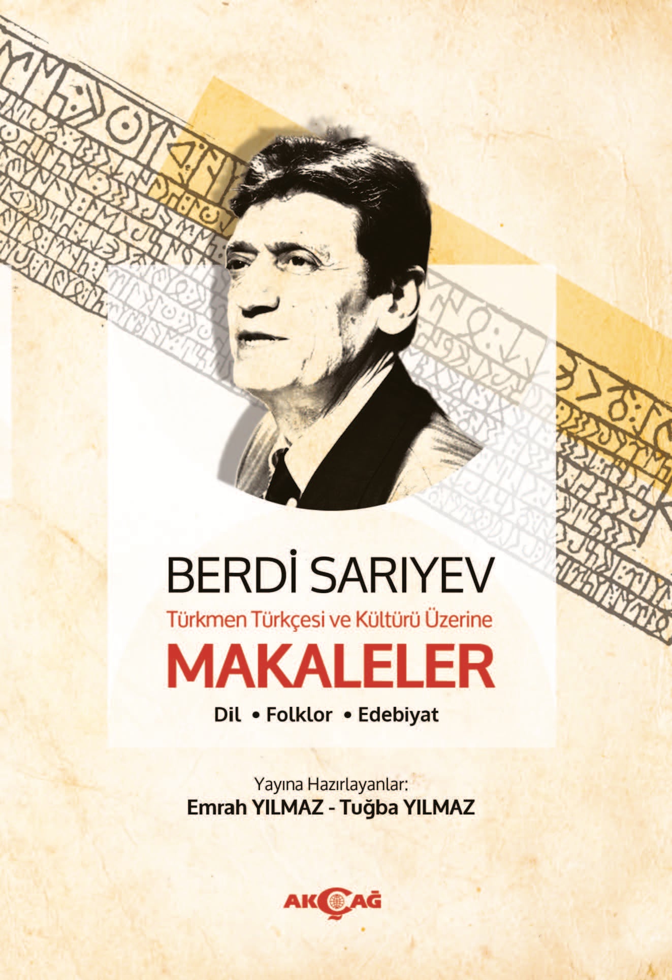 TÜRKMEN TÜRKÇESİ VE KÜLTÜRÜ ÜZERİNE MAKALELR DİL FOLKLOR EDEBİYAT