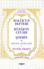 HALUK'UN DEFTERİ RÜBAB'IN CEVABI ŞERMİN VE DİĞER ŞİİRLERİ