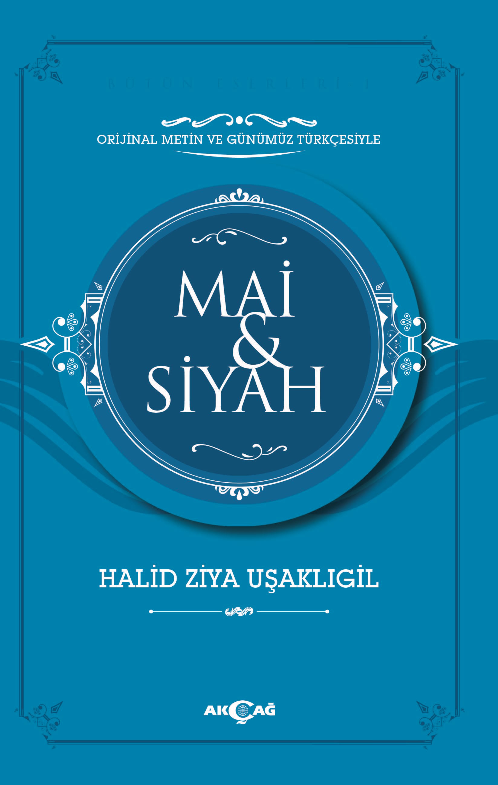 MAİ VE SİYAH
