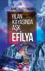 YILANKAYASINDA AŞK EFİLYA